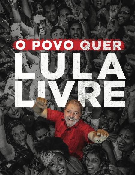 브라질 좌파 노동자당이 '룰라 체포 반대' 캠페인에 사용하는 포스터 [브라질 뉴스포털 UOL]
