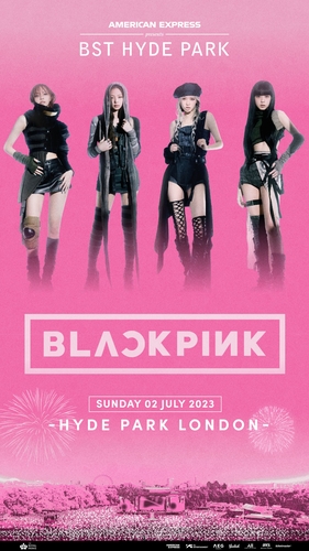 La imagen, proporcionada por YG Entertainment, anuncia la participación de BLACKPINK en el festival BST Hyde Park, en Londres, en julio de 2023. (Prohibida su reventa y archivo)